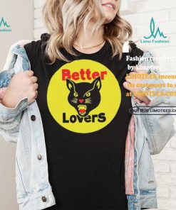 Better Lovers Black Cat Bootleg Shirt