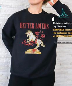 Better Lovers Blood Horse T Shirt