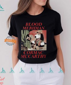 Blood Meridian Cormac Mccarthy Shirt