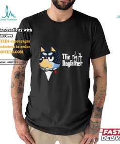 Bluey The Dogfather cartoon shirt