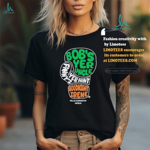 Bob’s Yer Uncle Fanny’s Yer Aunt T shirt