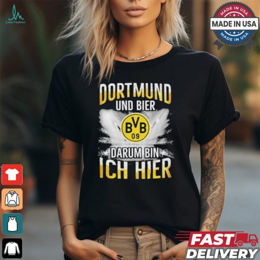 Borussia Dortmund And Beer That’s Why I’m Here T Shirt