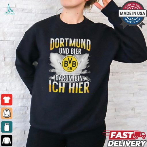 Borussia Dortmund And Beer That’s Why I’m Here T Shirt