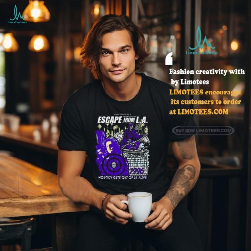 Bosssdog Join Carpenter’s Escape From La Tee shirt