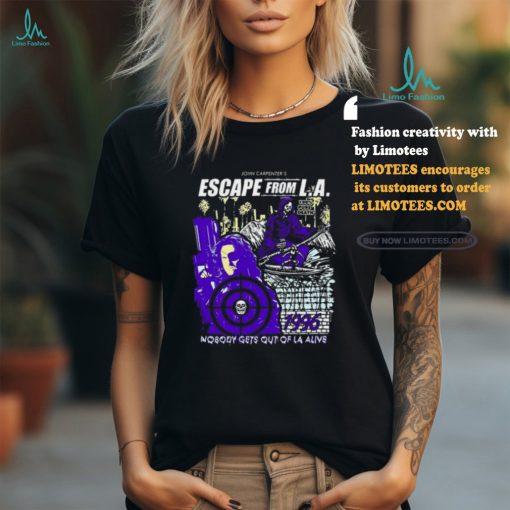 Bosssdog Join Carpenter’s Escape From La Tee shirt