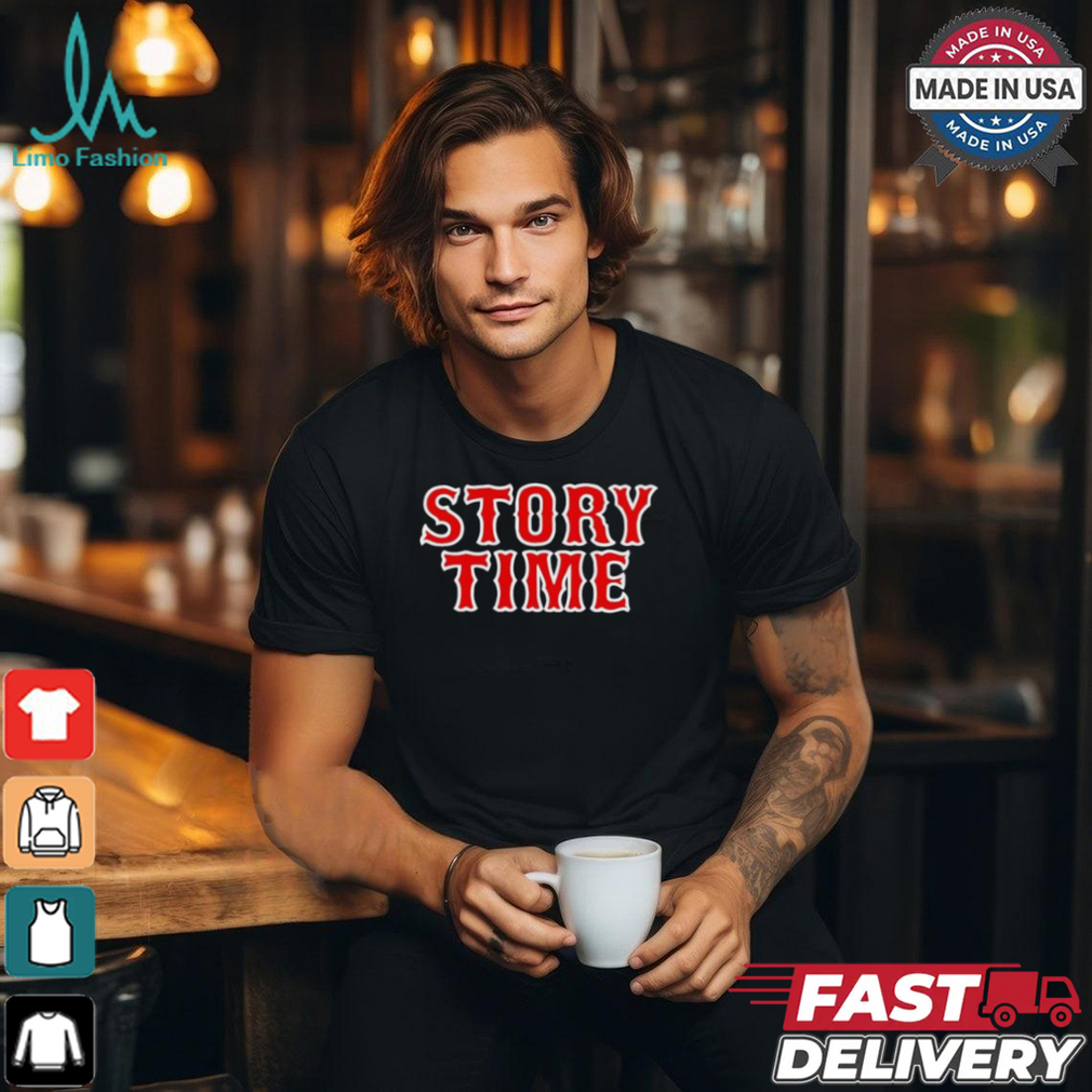 Boston Red Sox Trevor Story story time shirt Boston Red Sox Trevor Story story time shirt