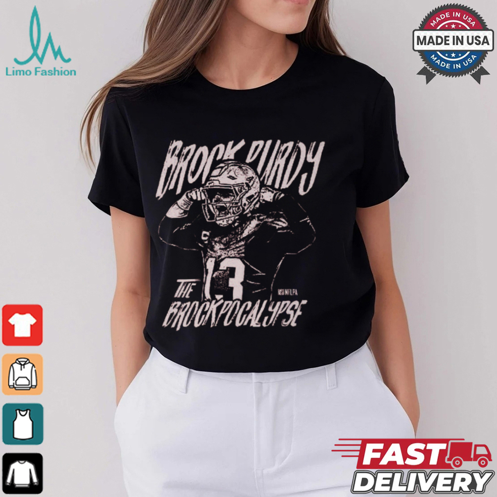 Brock Purdy San Francisco Brockpocalypse Shirt Brock Purdy San Francisco Brockpocalypse Shirt