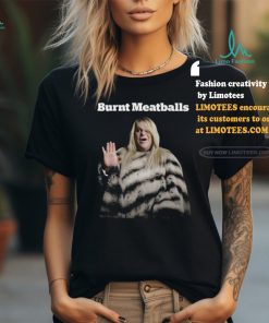 Burnt Meatballs Shirt