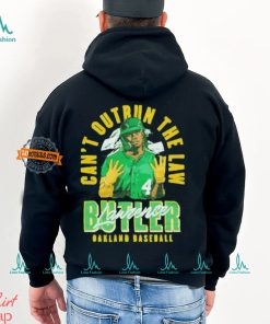 Can’t outrun the law Lawrence Butler Oakland baseball shirt