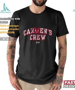 Carmen's Crew shirt