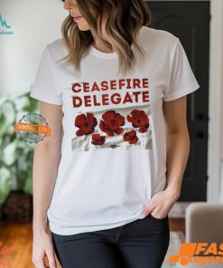 Ceasefire Delegate Shirt