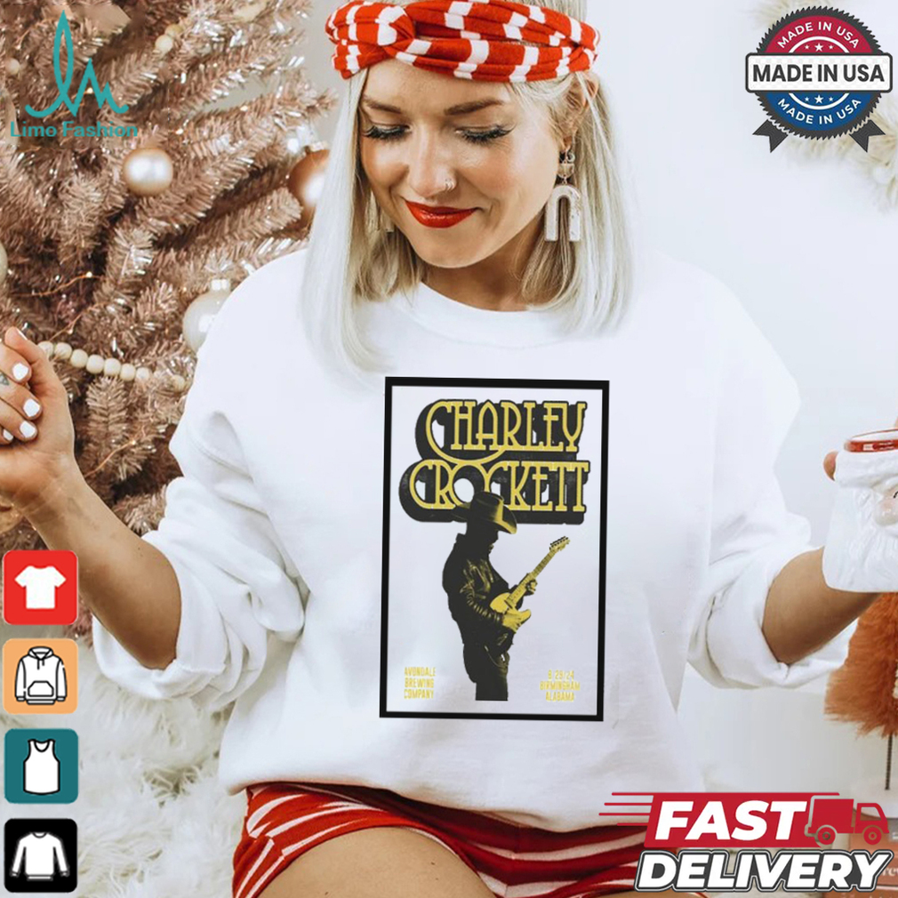 Charley Crockett August 29 2024 Avondale Brewing Co Birmingham AL Poster T Shirt Charley Crockett August 29 2024 Avondale Brewing Co Birmingham AL Poster T Shirt