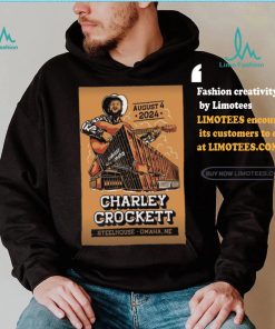 Charley Crockett Steelhouse Omaha in Omaha NE Aug 4 2024 Poster shirt