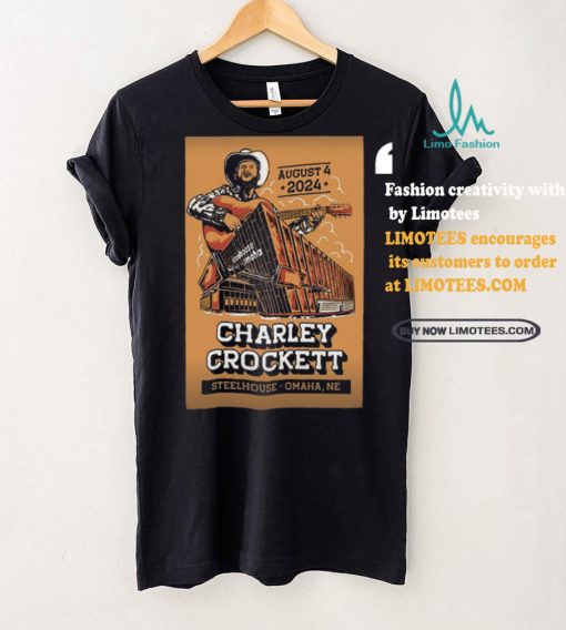 Charley Crockett Steelhouse Omaha in Omaha NE Aug 4 2024 Poster shirt
