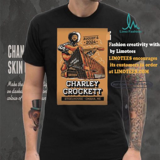 Charley Crockett Steelhouse Omaha in Omaha NE Aug 4 2024 Poster shirt
