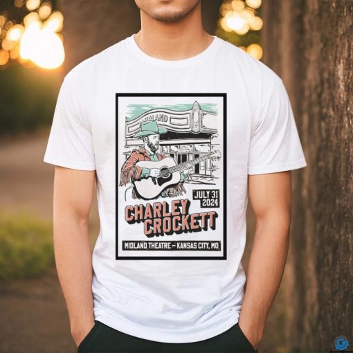 Charley Crockett Tour In Kansas City MO On July 31 2024 Poster shirt