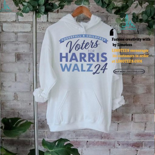 Cheerful and Childfree Voters for Harris and Walz 2024 T Shirt