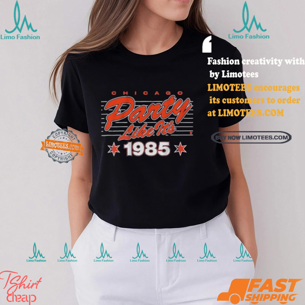 Chicago Football Party Like It’s 1985 T shirt Chicago Football Party Like It’s 1985 T shirt