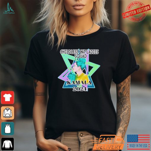 Childless cat ladies squad Kamala 2024 Shirt