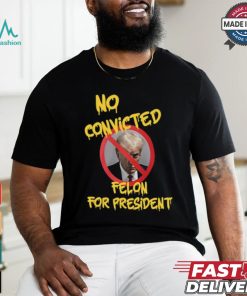 Chris Mowrey Wearing No Convicted Felon For President Shirt