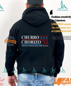 Churro Chorizo 2024 Sancho's Taqueria Serve Them The Best Unisex t shirt