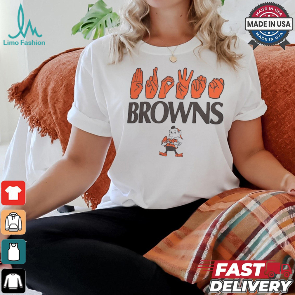 Cleveland Browns The NFL ASL Collection by Love Sign American Sign Language T Shirt Cleveland Browns The NFL ASL Collection by Love Sign American Sign Language T Shirt