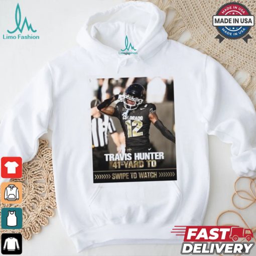 Colorado Football Travis Hunter 41 yard TD Shirt