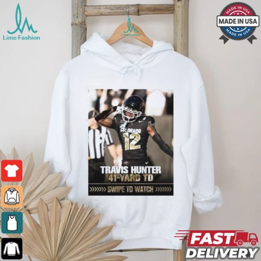 Colorado Football Travis Hunter 41 yard TD Shirt