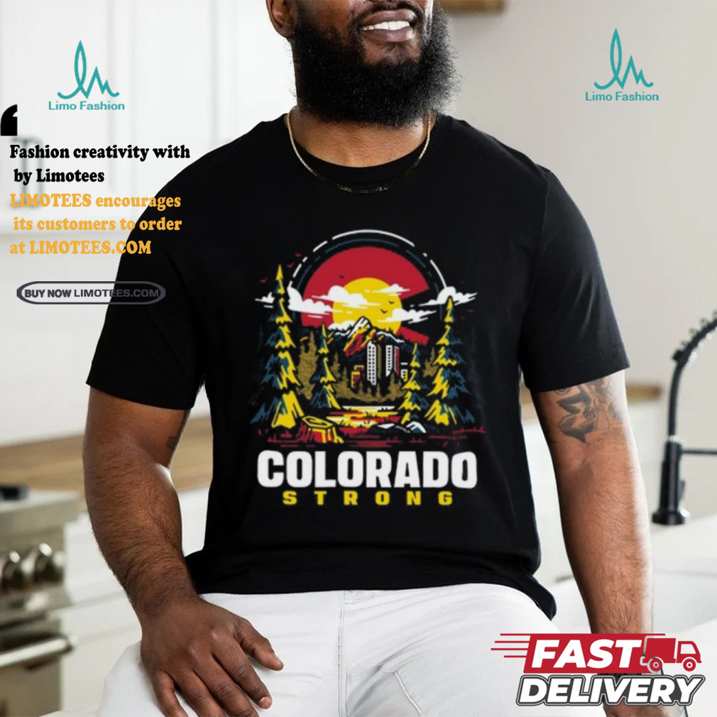 Colorado Strong Shirt Colorado Strong Shirt