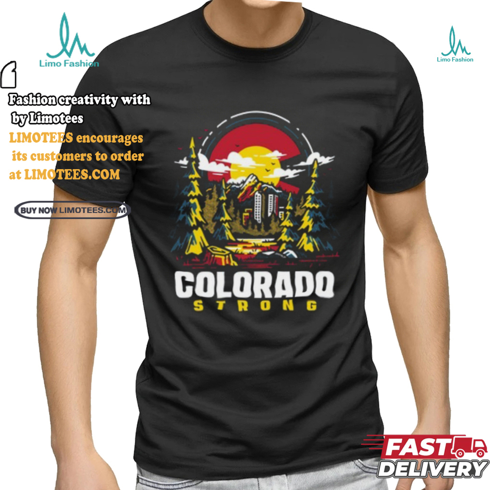 Colorado Strong Shirt Colorado Strong Shirt