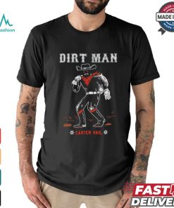 Cryptid Dirtman T shirt
