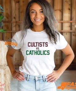 Cultists Vs Catholics T SShirts, hoodie, sweater, long sleeve and tank top Cultists Vs Catholics T SShirts