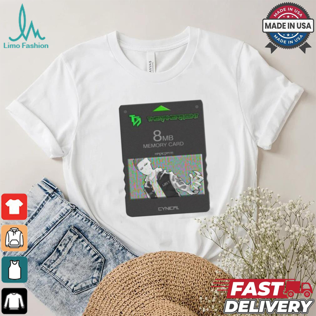 Cynical card memory thegamersjoint 8mb T shirt Cynical card memory thegamersjoint 8mb T shirt