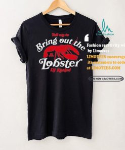 DJ KHALED We The Best Bring Out The Lobster Brown 2024 Shirt