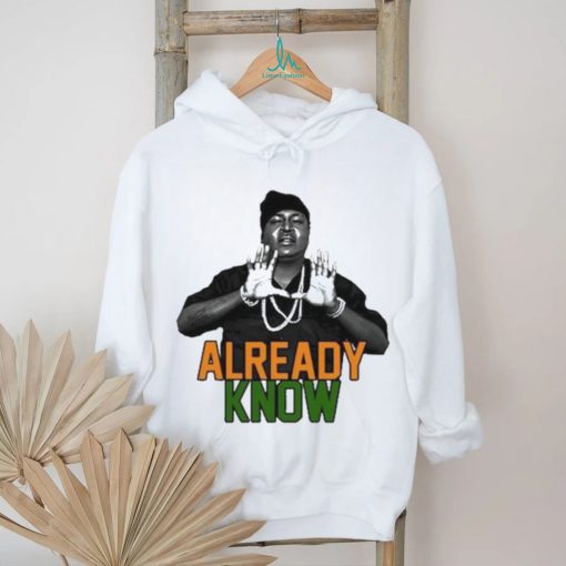 Dade x trick daddy u already know shirt