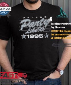 Dallas Football Party Like It’s 1995 T shirt