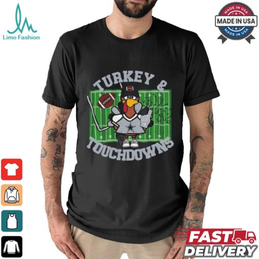 Dallas Turkey And Touchdowns shirt