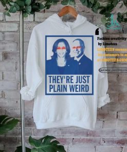 Dark Harris Walz 2024 They’re Just Plain Weird Shirt