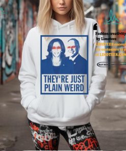 Dark Harris Walz 2024 They’re Just Plain Weird Shirt