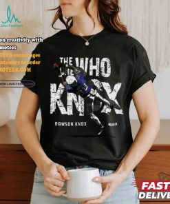 Dawson Knox The One Who Knox shirt