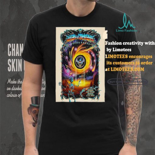Dead And Company The Sphere Las Vegas NV August 1 3 2024 Poster shirt