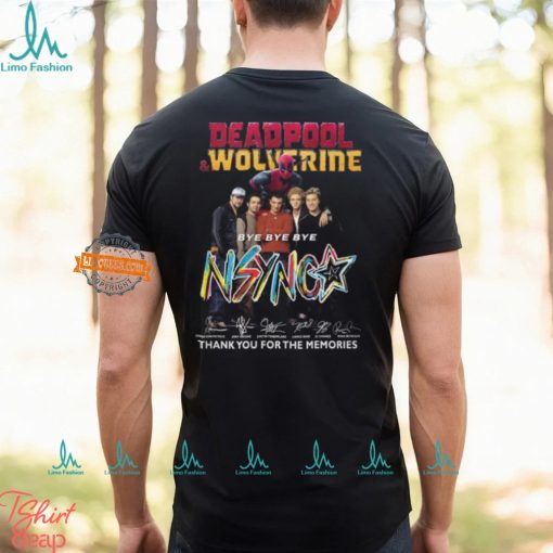 Deadpool & Wolverine Bye Bye Bye NSYNC Thank You For The Memories T Shirt