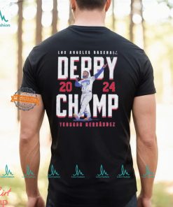 Derby champ 2024 Teoscar Hernandez Los Angeles Dodgers shirt