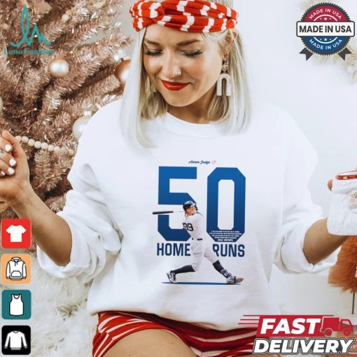 Design Aaron Judge 50 home runs 1 of 5 players to hit 50+ hr 3+ times MLB history shirt