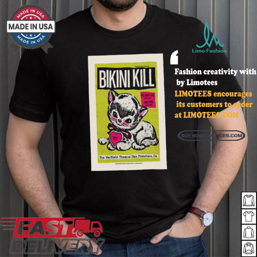 Design Bikini Kill The Warfield Theatre In San Francisco CA August 18 19 2024 Poster shirt Design Bikini Kill The Warfield Theatre In San Francisco CA August 18 19 2024 Poster shirt