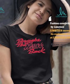 Design Brought The Heat Back Shirt