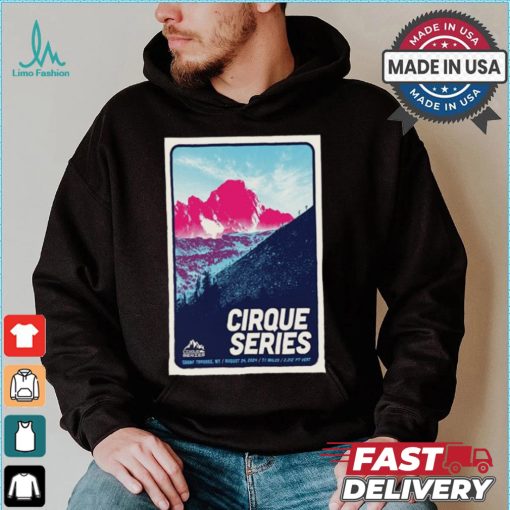 Design Cirque Series Grand August 24, 2024 Targhee, WY Tour Poster Shirt