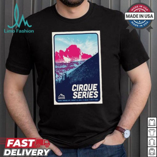 Design Cirque Series Grand August 24, 2024 Targhee, WY Tour Poster Shirt