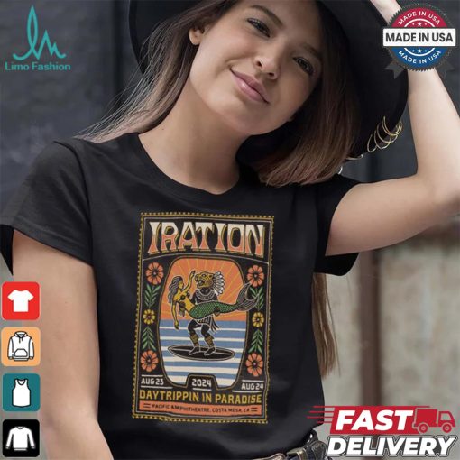 Design Iration August 23 24, 2024 Daytrippin In Paradise Pacific Amphitheatre, Costa Mesa, CA Poster Shirt