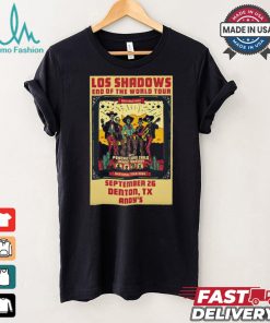 Design Los Shadows Sep 26 2024 Andy’s Bar In Denton TX Poster shirt